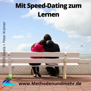 Mit Speed-Dating zum Lernen