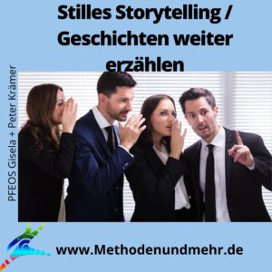 Stilles Storytelling / Geschichten weiter erzählen