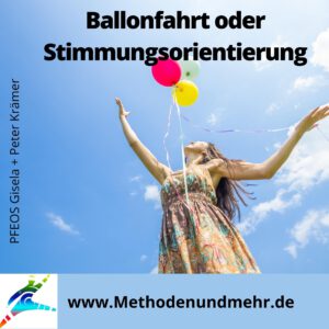 Ballonfahrt oder Stimmungsorientierung