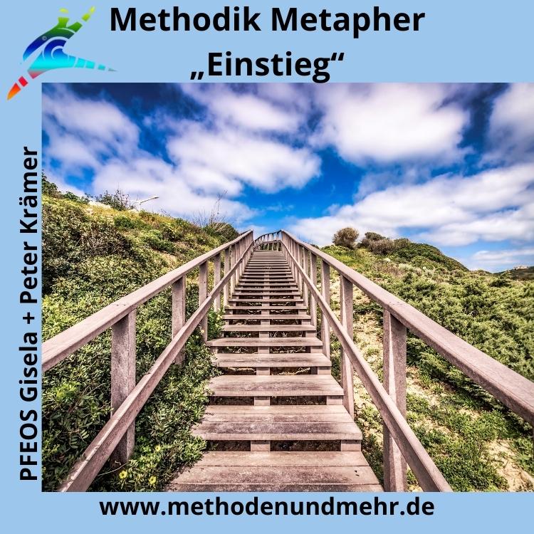 Methodik Metapher „Einstieg“