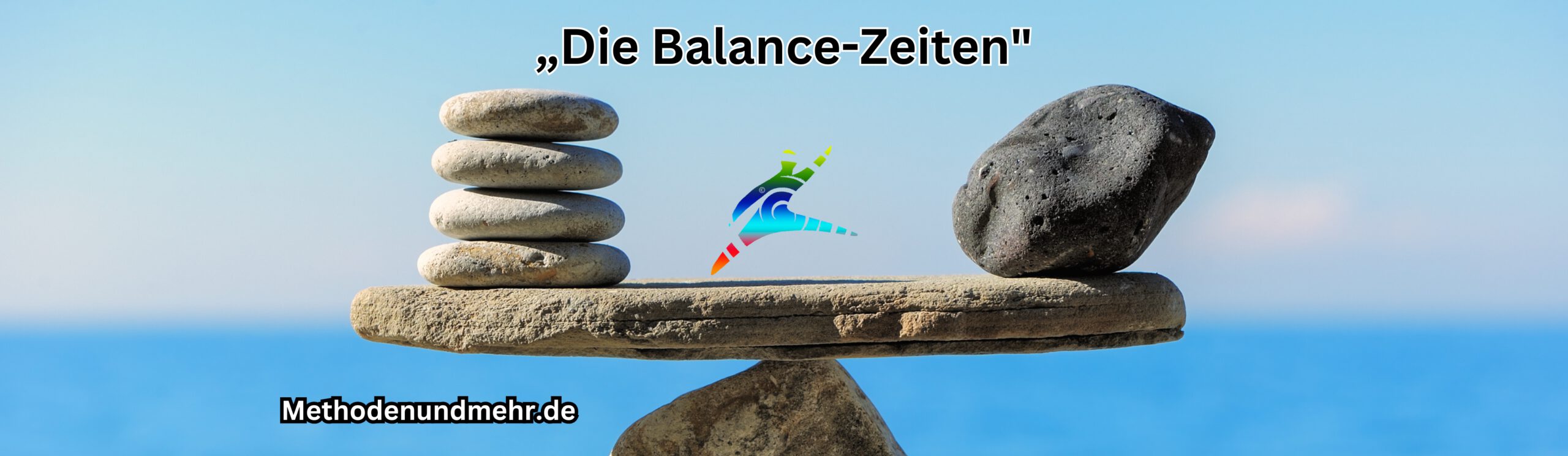 „Die Balance-Zeiten"