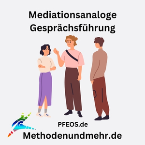 Mediationsanaloge Gesprächsführung